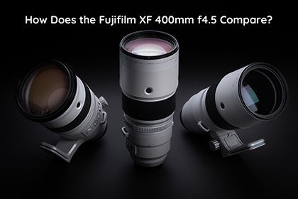 How Does the Fujifilm XF 400mm F4.5 Compare