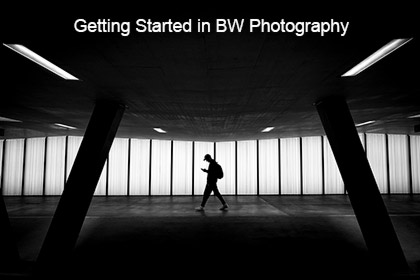 Getting Started in Black and White Photography