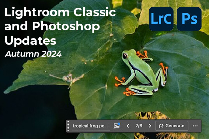 Lightroom and Photoshop Updates Autumn 24