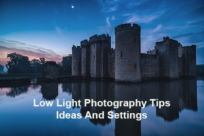 Low Light Photography Tips