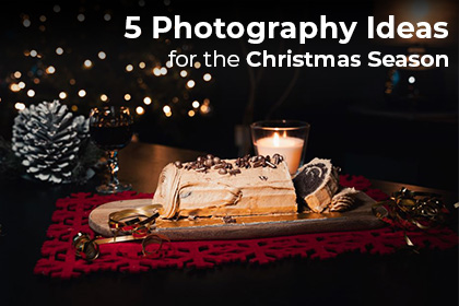 5 Photography Ideas for the Christmas Season