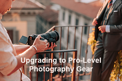 Upgrading to Pro-Level Photography Gear