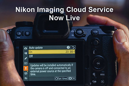 Nikon Imaging Cloud Service Now Live