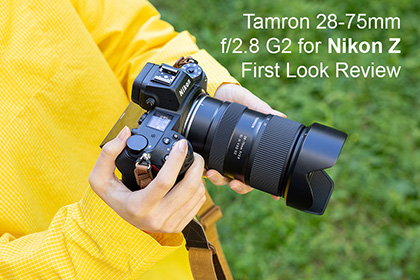 Tamron 28-75mm f/2.8 G2 for Nikon Z Review