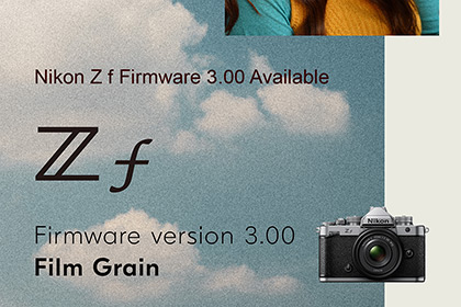 Nikon Z f Firmware 3.00 Available