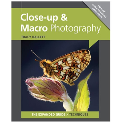 GMC Close-up and Macro Photography The Expanded Guide