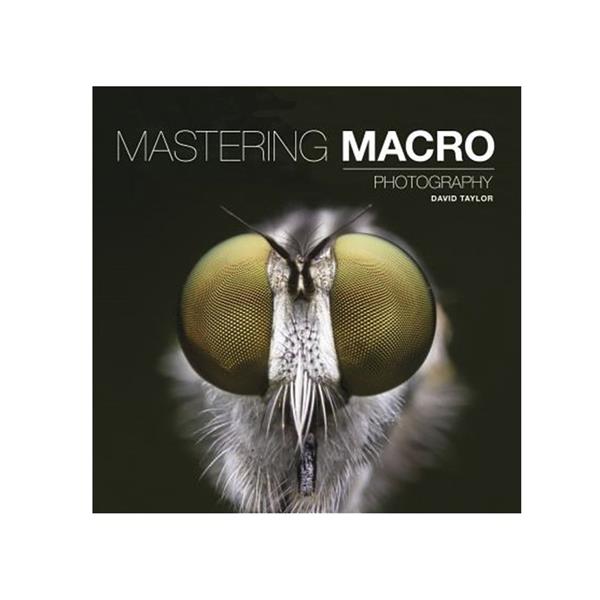 GMC Mastering Macro Photography Book
