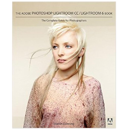 CBL The Adobe Photoshop Lightroom CC/Lightroom 6 Book 